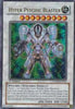 Hyper Psychic Blaster (Unlimited) (Ultra Rare) - Crimson Crisis - CRMS-EN042