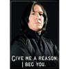 Harry Potter - Snape I Beg You Magnet