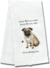 Pug - Towel  (OOS)