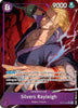 Silvers Rayleigh (Alternate Art) - Carrying On His Will - (OP13-066)