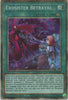 Exosister Betrayal (Starlight Rare) (1st Edition) - Battles of Legend: Glorious Gallery - BLGG-EN130