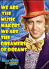 Willy Wonka - Dreamers of Dreams Magnet