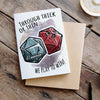 "We Play to Win" Greeting Card (OOS)
