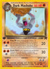 Dark Machoke (1st Edition)(Uncommon) - Team Rocket - 40/82