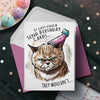 "If Cats Could..." Funny Birthday Card