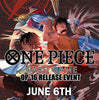 One Piece TCG: OP-16 Release Event - Tournament 1:00PM Saturday, June 6th