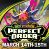 Pokemon TCG - Perfect Order Pre-Release Event 2:00PM Saturday, March 14th