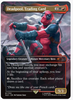 Deadpool, Trading Card - (Foil) Secret Lair Drop Series - #1753